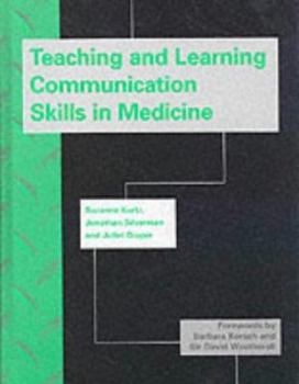 Hardcover Teaching and Learning Communication Skills in Medicine Book