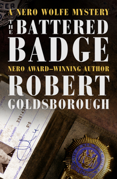 The Battered Badge - Book #13 of the Rex Stout's Nero Wolfe Mysteries