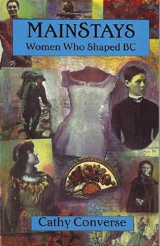 Paperback Mainstays: Women Who Shaped BC Book