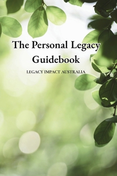 Paperback The Personal Legacy Guidebook Book
