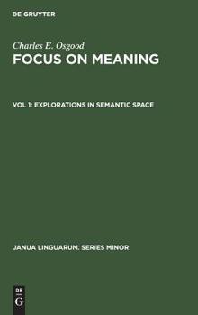 Hardcover Explorations in Semantic Space Book