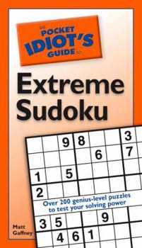Paperback The Pocket Idiot's Guide to Extreme Sudoku Book
