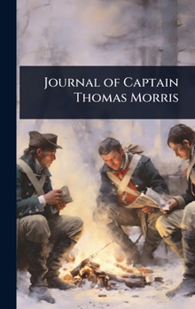 Hardcover Journal of Captain Thomas Morris Book