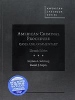 Hardcover American Criminal Procedure: Cases and Commentary (American Casebook Series) Book