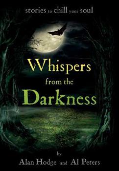 Paperback Whispers from the Darkness: Stories to chill the soul Book
