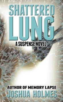 Paperback Shattered Lung Book