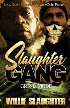 Paperback Slaughter Gang: Grind Mode Book