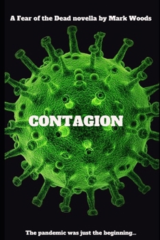Paperback Contagion: A fear of the Dead novella Book