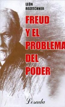 Paperback Freud Y El Problema Del Poder/freud And The Problem Of Power (Spanish Edition) [Spanish] Book