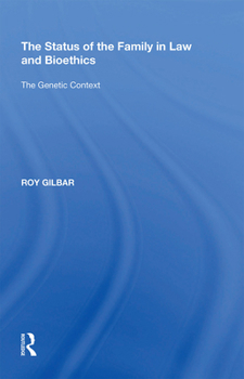 Paperback The Status of the Family in Law and Bioethics: The Genetic Context Book