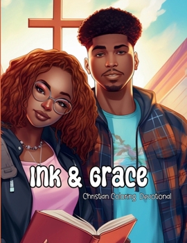 Paperback Ink & Grace: Christian Adults and Kids Coloring & Devotional Book