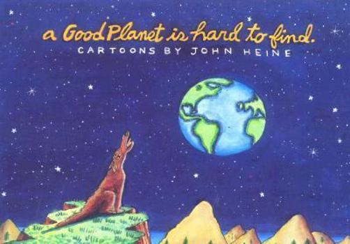 Paperback Good Planet is Hard to Find Book