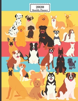 2020 Monthly Planner: Vintage Dog Breeds Pug Shepard Boxer Rottweiler Retro 1 Yr Planner Appointment Calendar Organizer And Journal For Writing