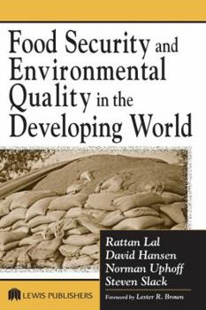 Hardcover Food Security and Environmental Quality in the Developing World Book