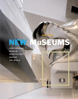 Paperback New Museums: Contemporary Museum Architecture Around the World Book