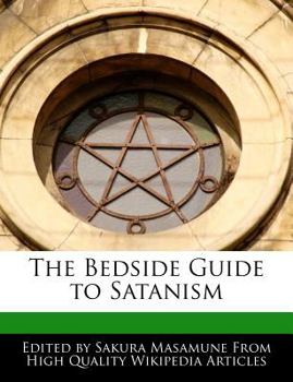 The Bedside Guide to Satanism