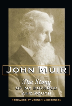 Paperback The Story of My Boyhood and Youth Book
