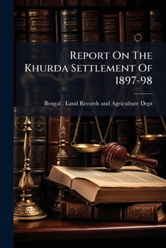 Paperback Report On The Khurda Settlement Of 1897-98 Book