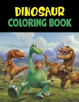 Dinosaur Coloring Book: Great Gift For Boys & Girls