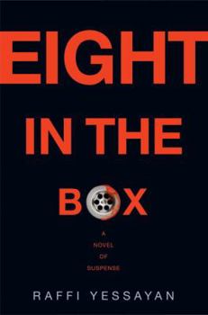 Hardcover Eight in the Box: A Novel of Suspense Book