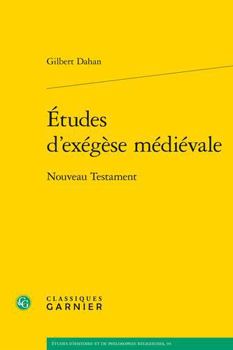 Paperback Etudes d'Exegese Medievale: Nouveau Testament [French] Book