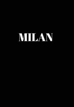 Hardcover Milan: Hardcover Black Decorative Book for Decorating Shelves, Coffee Tables, Home Decor, Stylish World Fashion Cities Design Book