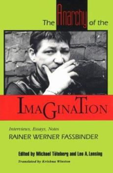 Paperback The Anarchy of the Imagination: Interviews, Essays, Notes Book