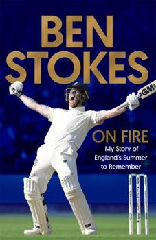 Hardcover On Fire: My Story of England's Summer to Remember Book