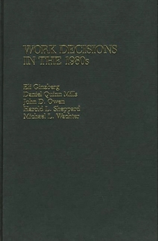 Hardcover Work Decisions in the 1980s Book