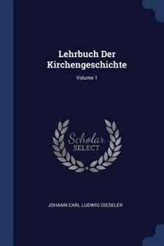 Paperback Lehrbuch Der Kirchengeschichte; Volume 1 Book