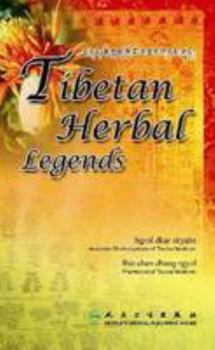 Tibetan Herbal Legends