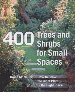 Hardcover 400 Trees and Shrubs for Small Spaces Book