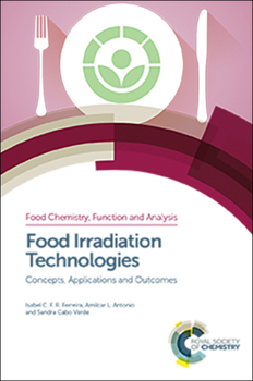 Hardcover Food Irradiation Technologies: Concepts, Applications and Outcomes Book