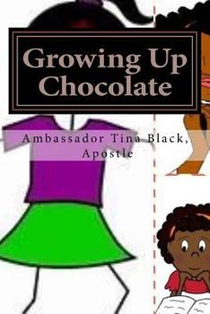 Paperback Growing Up Chocolate Book