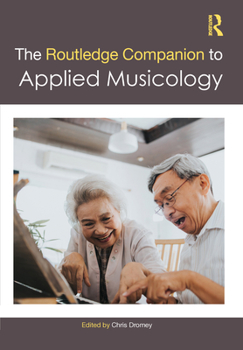 Hardcover The Routledge Companion to Applied Musicology Book