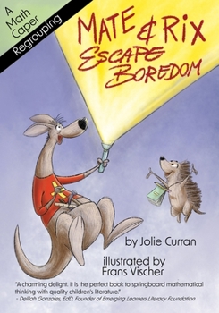 Paperback Mate and Rix Escape Boredom: Double-Digit Addition with Regrouping Book