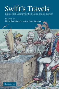 Hardcover Swift's Travels: Eighteenth-Century Satire and Its Legacy Book