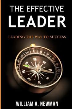 Paperback The Effective Leader: Leading the way to success Book