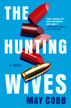 Hardcover The Hunting Wives Book