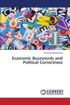 Paperback Economic Buzzwords and Political Correctness Book