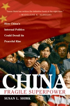Hardcover China: Fragile Superpower: How China's Internal Politics Could Derail Its Peaceful Rise Book