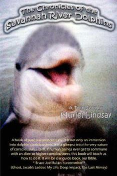Paperback The Chronicles of the Savannah River Dolphins Book
