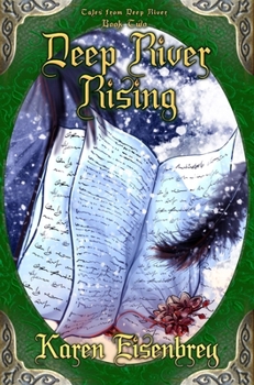Deep River Rising : Tales from Deep River, Book Two