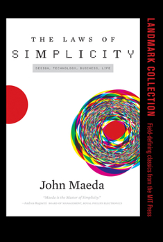 The Laws of Simplicity - Book  of the Simplicity: Design, Technology, Business, Life