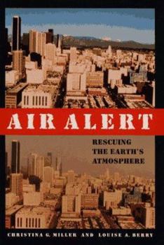 Hardcover Air Alert: Rescuing the Earth's Atmosphere Book