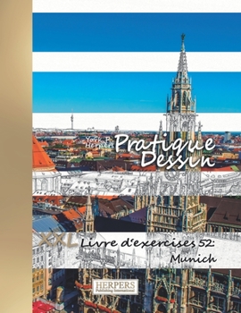 Paperback Pratique Dessin - XXL Livre d'exercices 52: Munich [French] Book