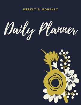 Paperback Daily Planner: Journal Your Yearly, Monthly, Weekly, & Daily Goals Alongside Your Daily To-Do Lists Book