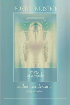 Paperback Poetic Injustice Poems of Despair Book