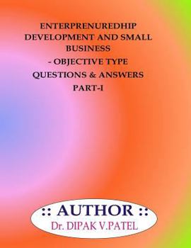 Paperback Entrepreneurship development and Small Business- Objective type questions and Answers Part-I Book