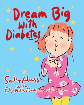 Paperback Dream Big with Diabetes Book